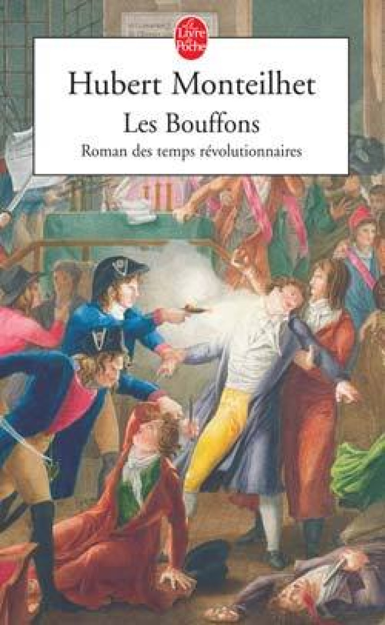 Les Bouffons - Hubert Monteilhet - LGF