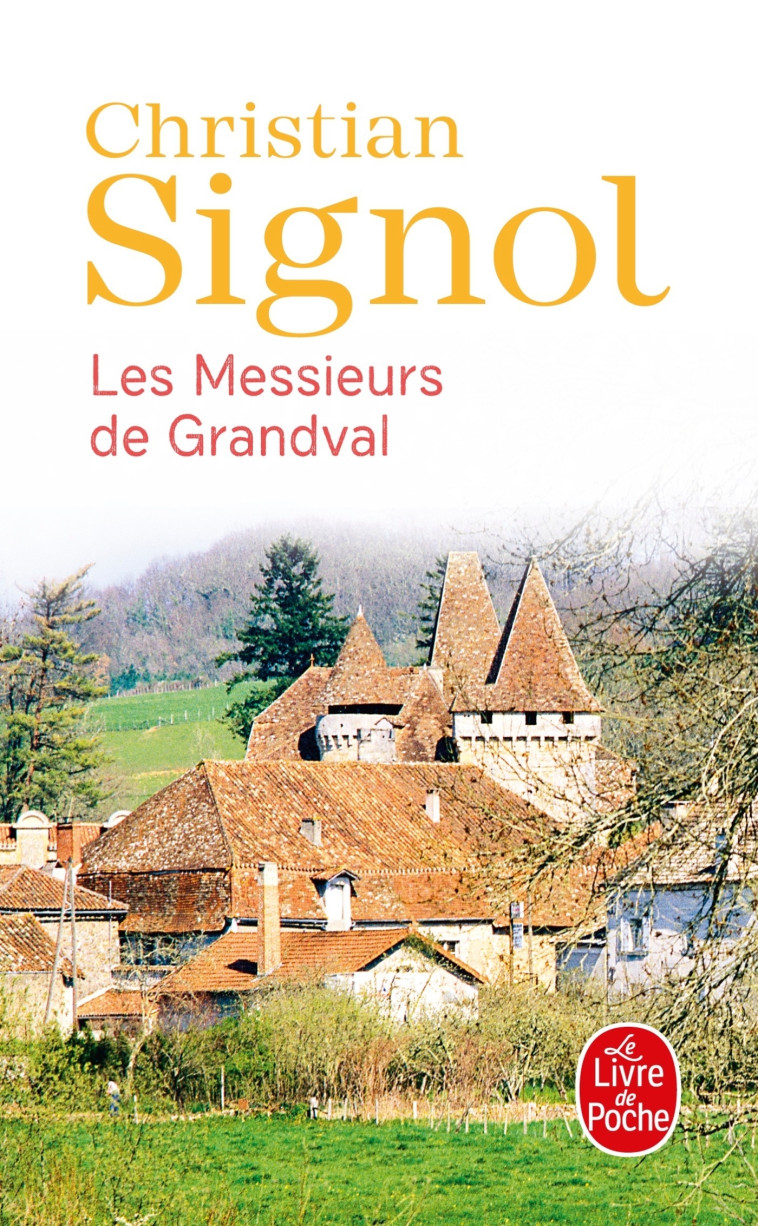 Les Messieurs de Grandval (Les Messieurs de Grandval, Tome 1) - Christian Signol - LGF