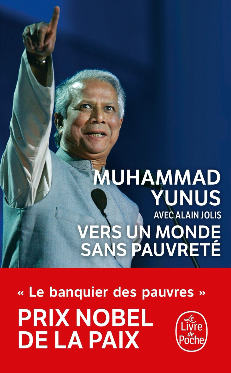 Vers un monde sans pauvreté - Muhammad Yunus - LGF