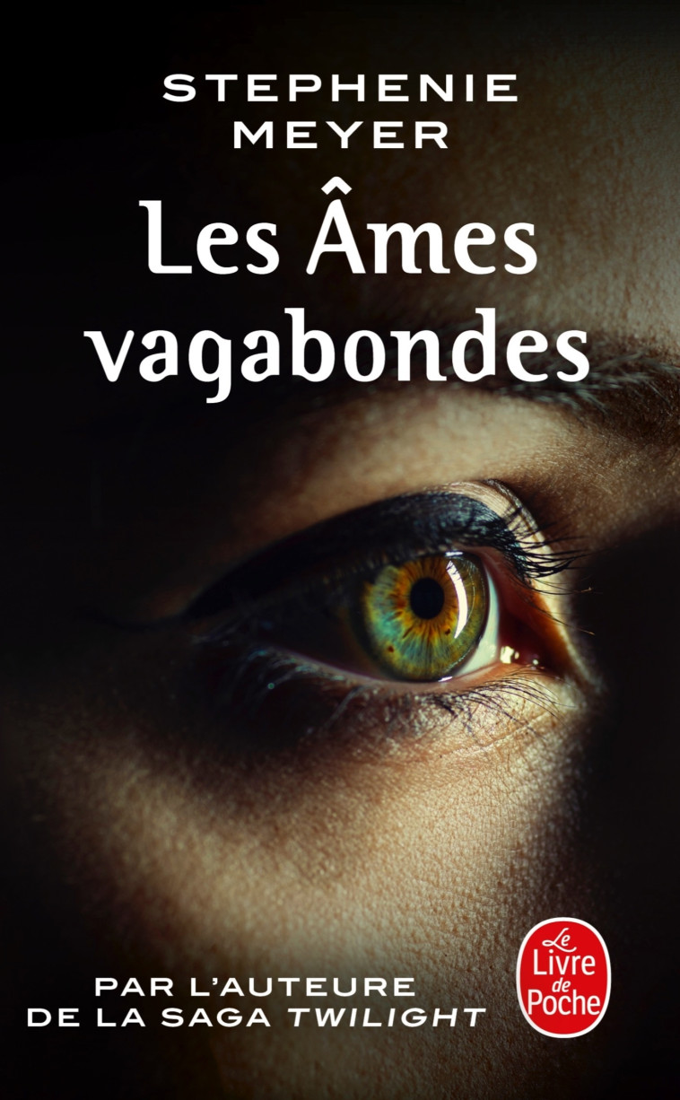 Les Âmes vagabondes - Stephenie Meyer - LGF