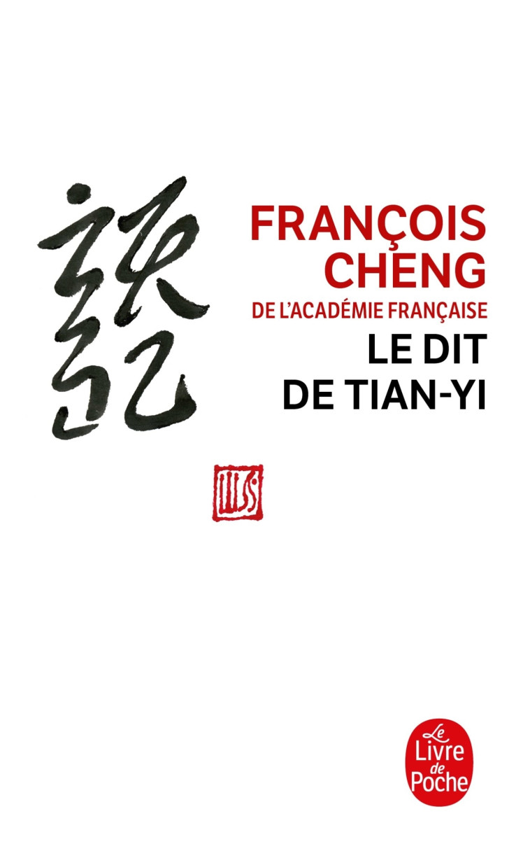 Le Dit de Tian-yi - François Cheng - LGF