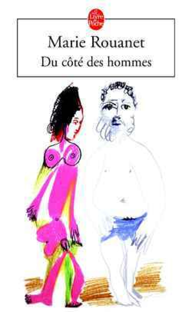 Du côté des hommes - Marie Rouanet - LGF