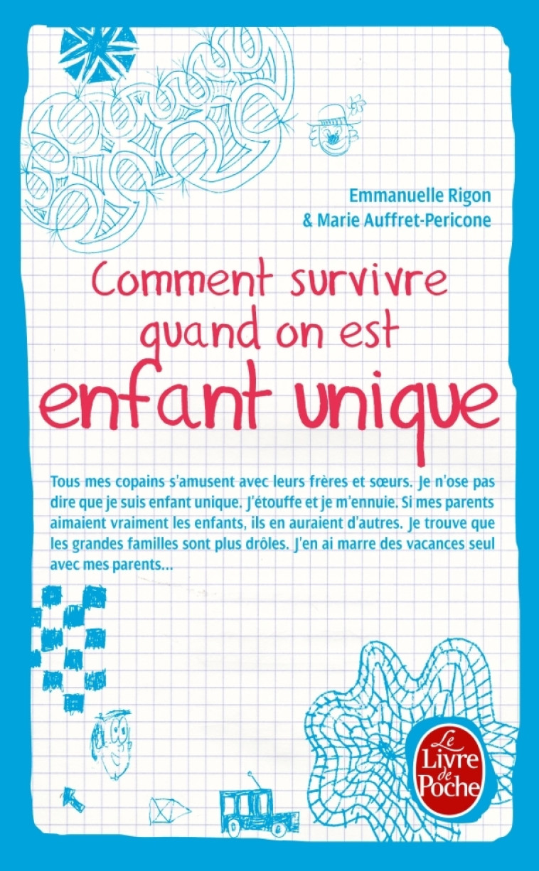 Comment survivre quand on est enfant unique - Emmanuelle Rigon - LGF