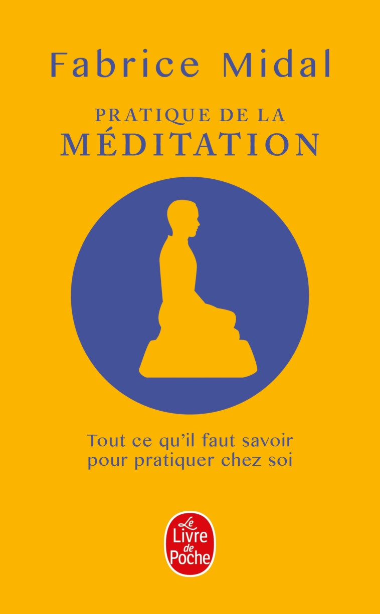 Pratique de la méditation (Livre + CD) - Fabrice Midal - LGF