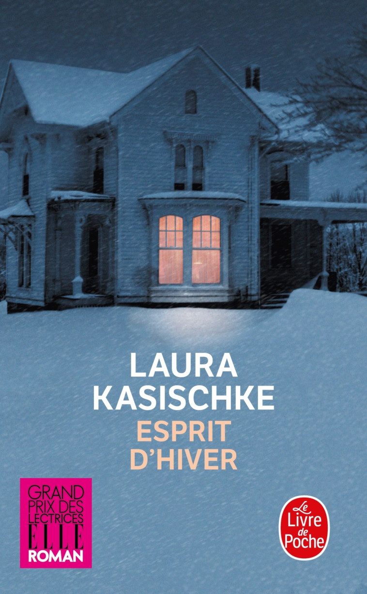 Esprit d'hiver - Laura Kasischke - LGF