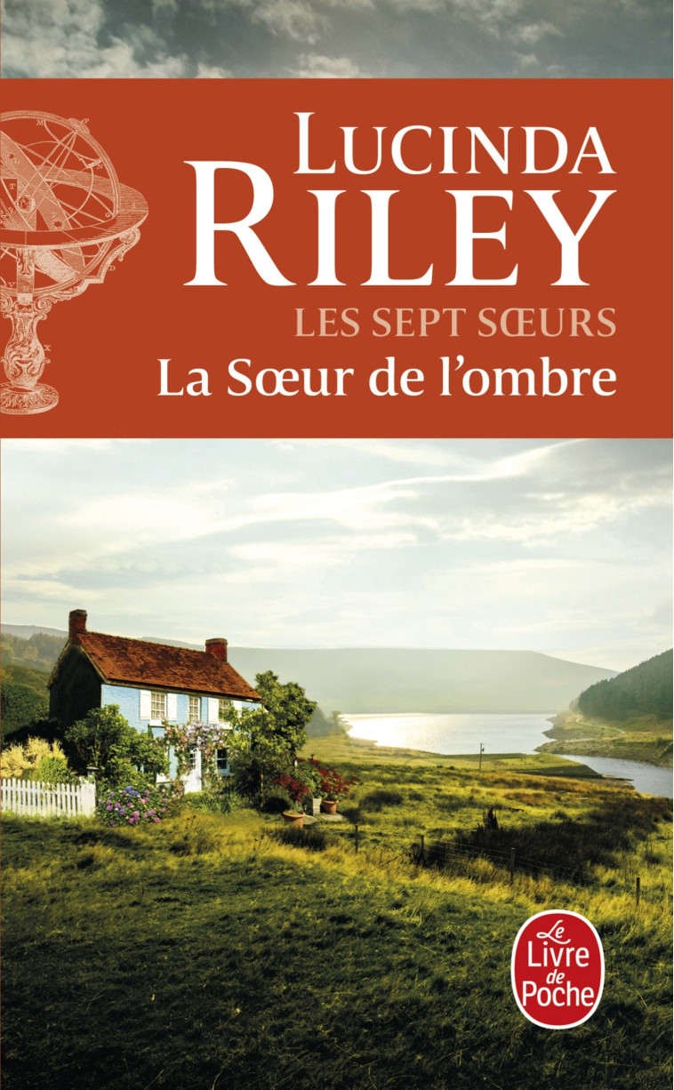 La Soeur de l'ombre (Les sept Soeurs, Tome 3) - Lucinda Riley - LGF