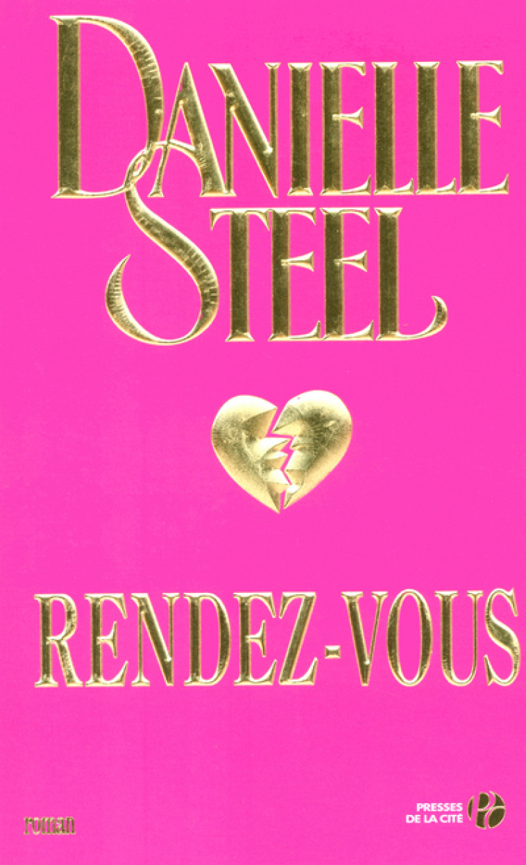 Rendez-vous - Danielle Steel - PRESSES CITE