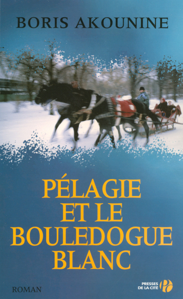 Pélagie et le bouledogue blanc - Boris Akunin - PRESSES CITE