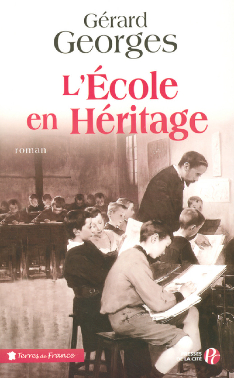 L'école en héritage - Gérard Georges - PRESSES CITE