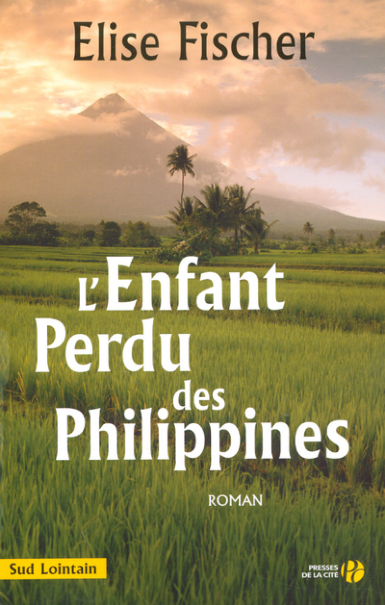 L'enfant perdu des Philippines - Elise Fischer - PRESSES CITE