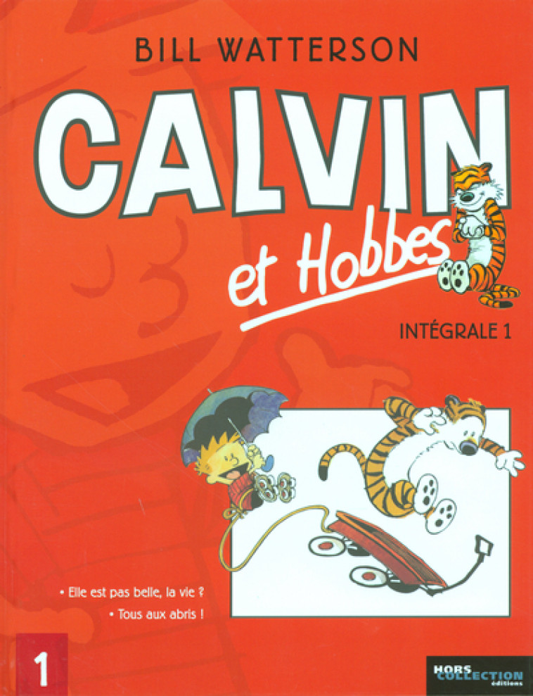 INTEGRALE CALVIN ET HOBBES T01 - Bill Watterson - HORS COLLECTION