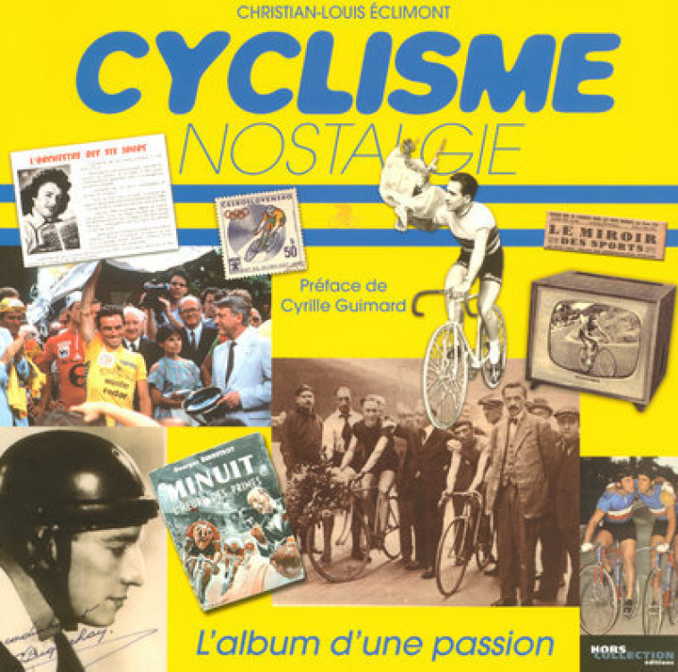 Cyclisme nostalgie -  Collectif - HORS COLLECTION