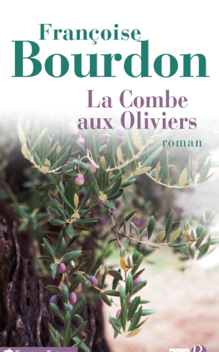 La combe aux oliviers - Françoise Bourdon - PRESSES CITE