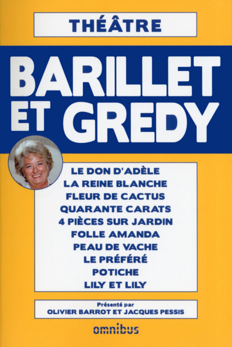 Théâtre de Barillet et Grédy - Pierre Barillet - OMNIBUS