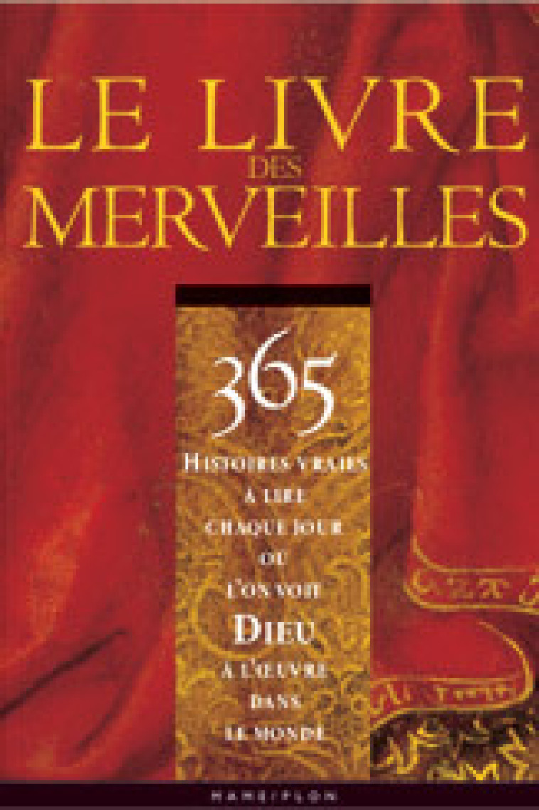 LE LIVRE DES MERVEILLES (JACQUETTE) -  Collectif - MAME