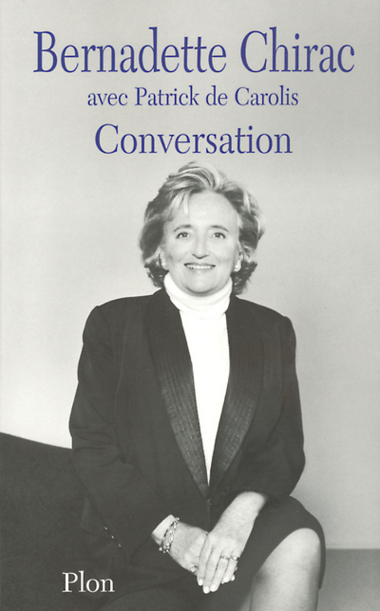 Conversations - Bernadette Chirac - PLON