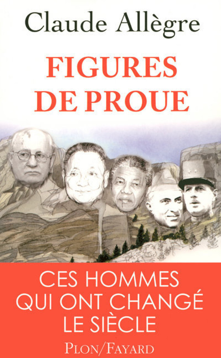 Figures de proue - Claude Allègre - PLON