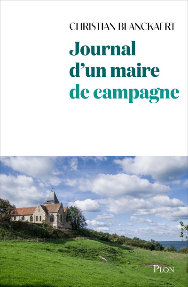 Journal d'un maire de campagne - Christian Blanckaert - PLON