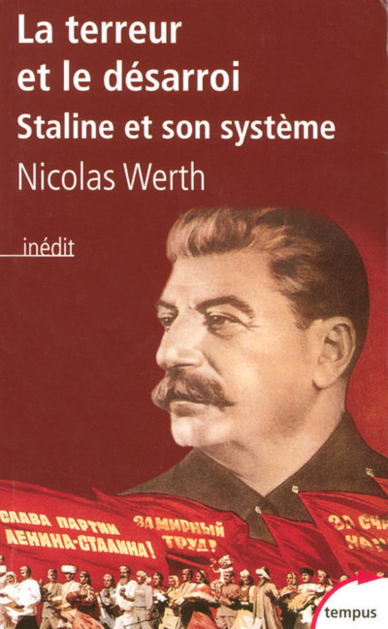 La terreur et le désarroi Staline et son système - Nicolas Werth - TEMPUS PERRIN