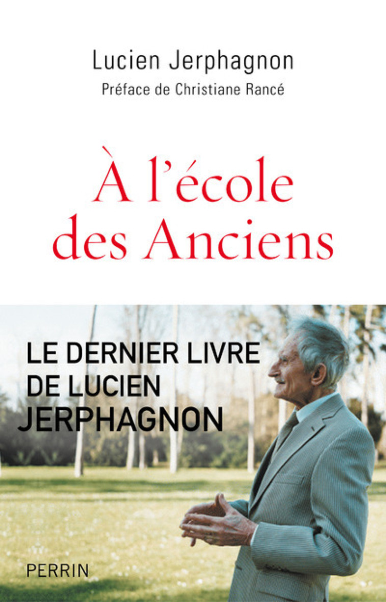 A l'école des anciens - Lucien Jerphagnon - PERRIN