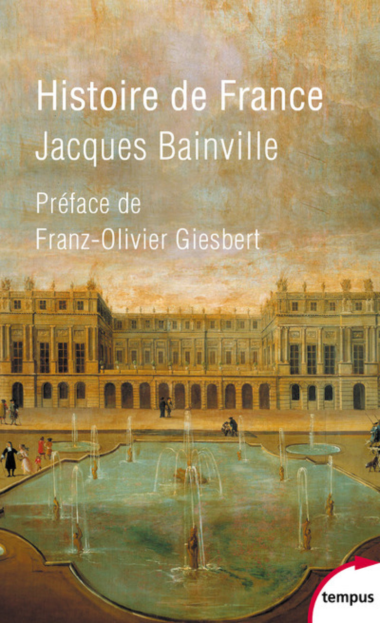 Histoire de France - Jacques Bainville - TEMPUS PERRIN