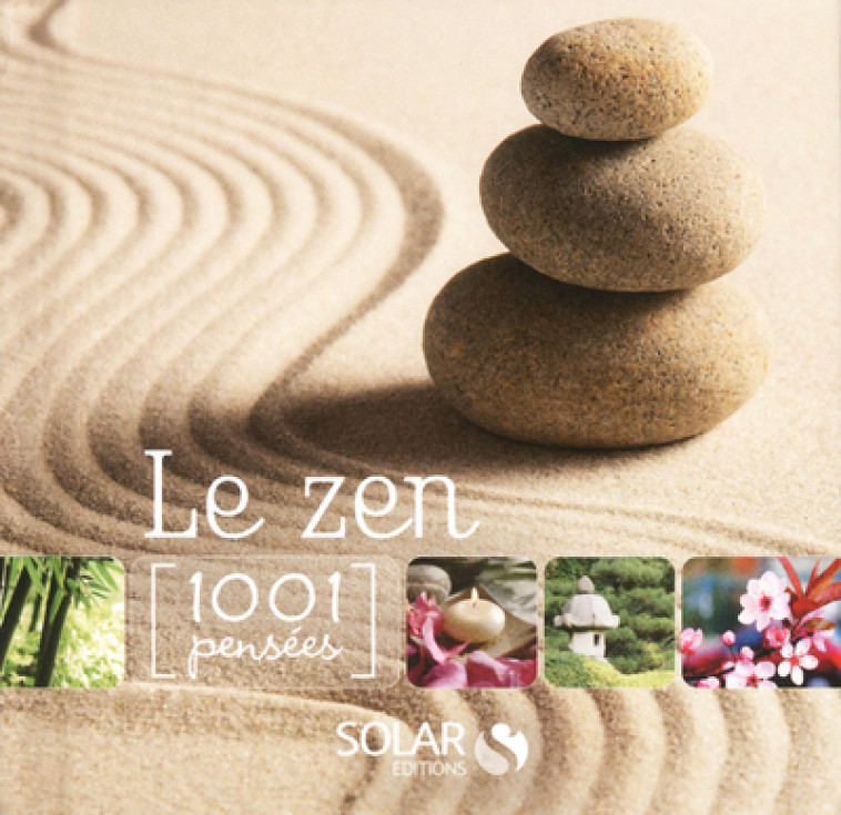 Zen - 1001 pensées -  Collectif - SOLAR