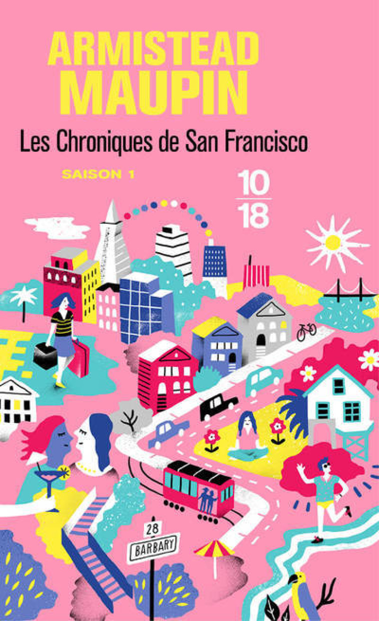 Chroniques de San Francisco - tome 1 - Armistead Maupin - 10 X 18