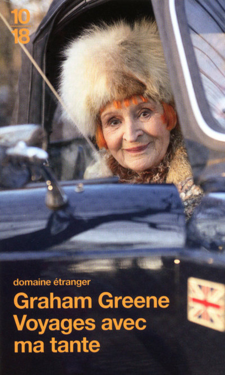 Voyages avec ma tante - Graham Greene - 10 X 18