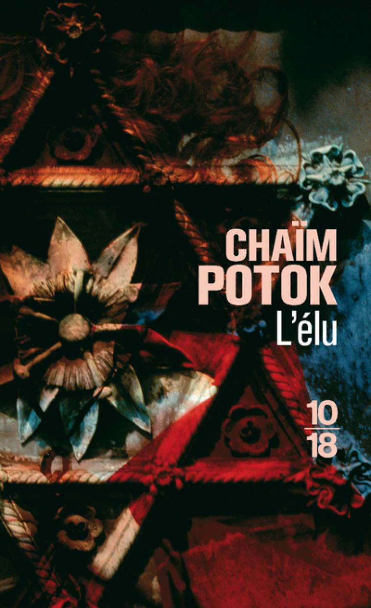 L'Elu - Chaïm Potok - 10 X 18