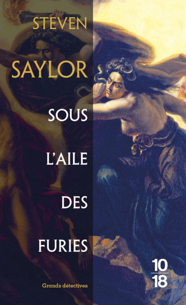 Sous l'aile des furies - Steven Saylor - 10 X 18