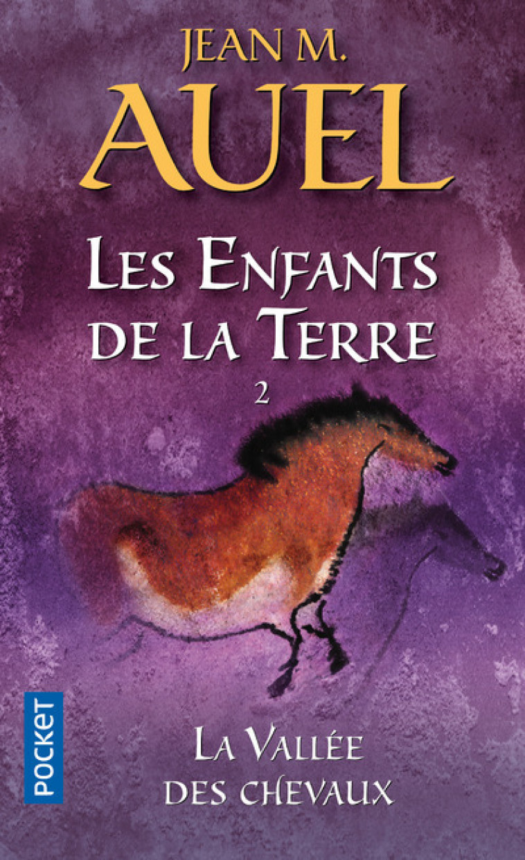 Les Enfants de la Terre - tome 2 La vallée des chevaux - Jean M. Auel - POCKET