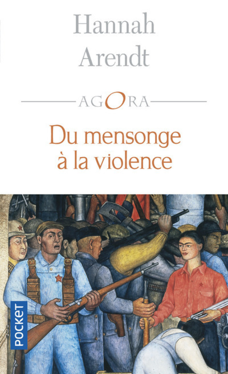 Du mensonge à la violence - Hannah Arendt - POCKET