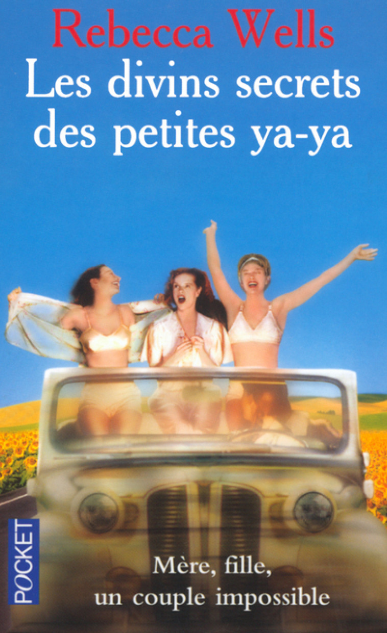 Les divins secrets des petites Ya-Ya -  Collectif - POCKET