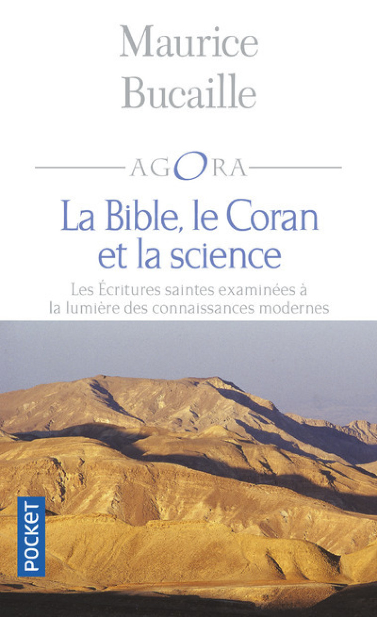 La Bible, le Coran et la science - Maurice Bucaille - POCKET