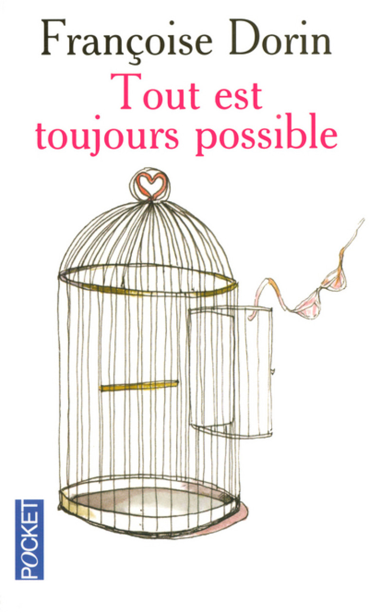 Tout est toujours possible - Françoise Dorin - POCKET