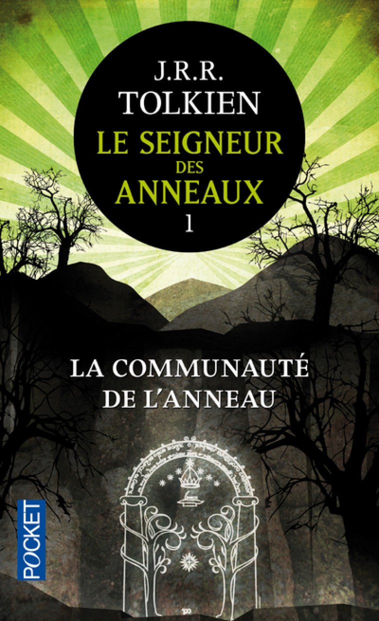 Le seigneur des anneaux - tome 1 La communauté del'anneau - John Ronald Reuel Tolkien - POCKET