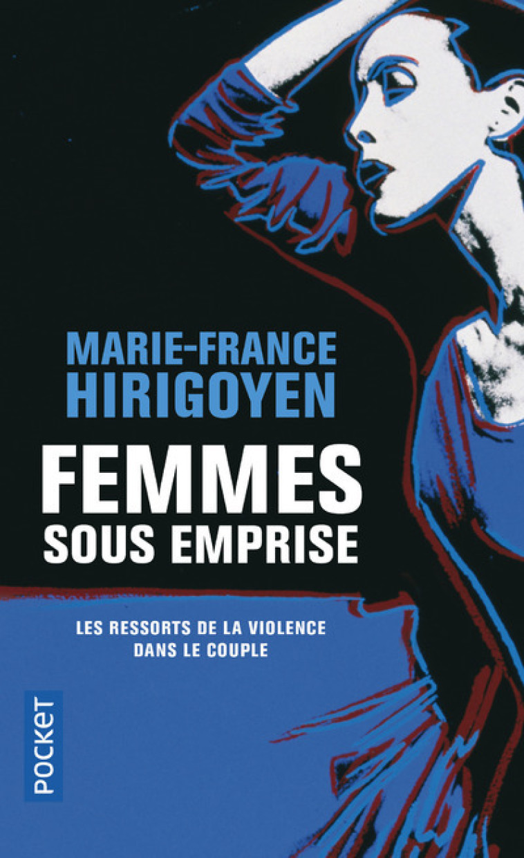 Femmes sous emprise - Marie-France Hirigoyen - POCKET