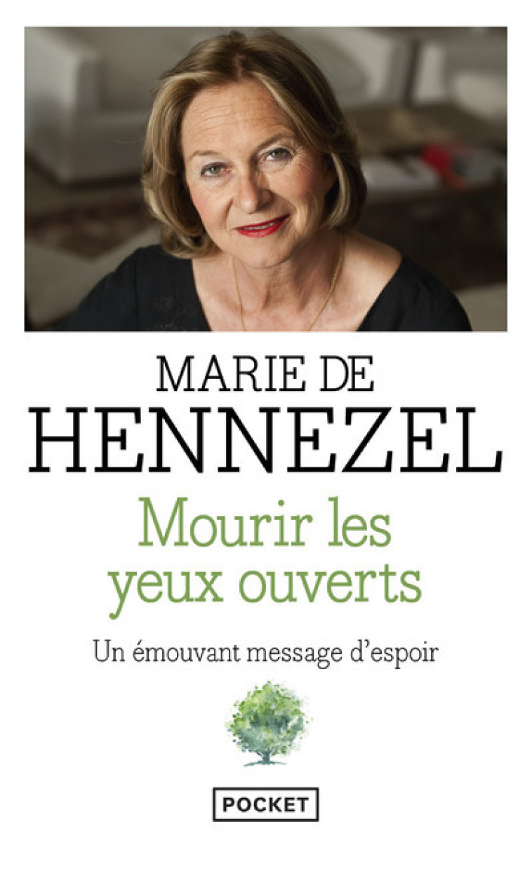 Mourir les yeux ouverts - Marie de Hennezel - POCKET