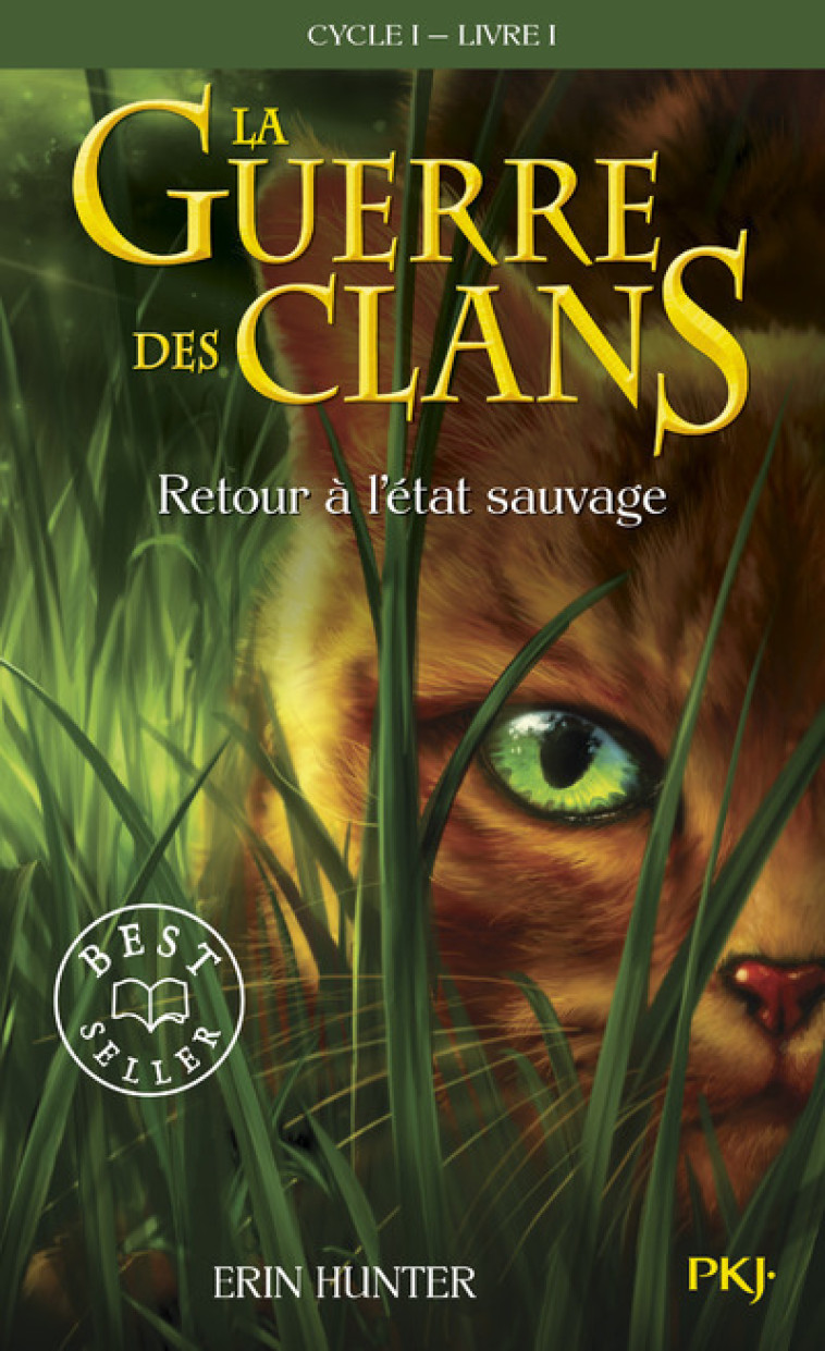 La guerre des Clans cycle I - tome 1 Retour à l'état sauvage -poche- - Erin Hunter - POCKET JEUNESSE