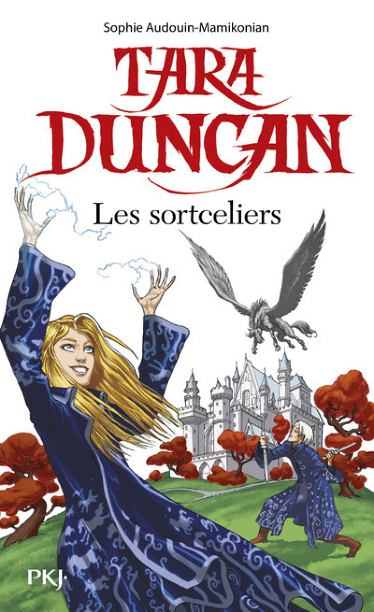 Tara Duncan - Les sortceliers - Sophie Audouin-Mamikonian - POCKET JEUNESSE