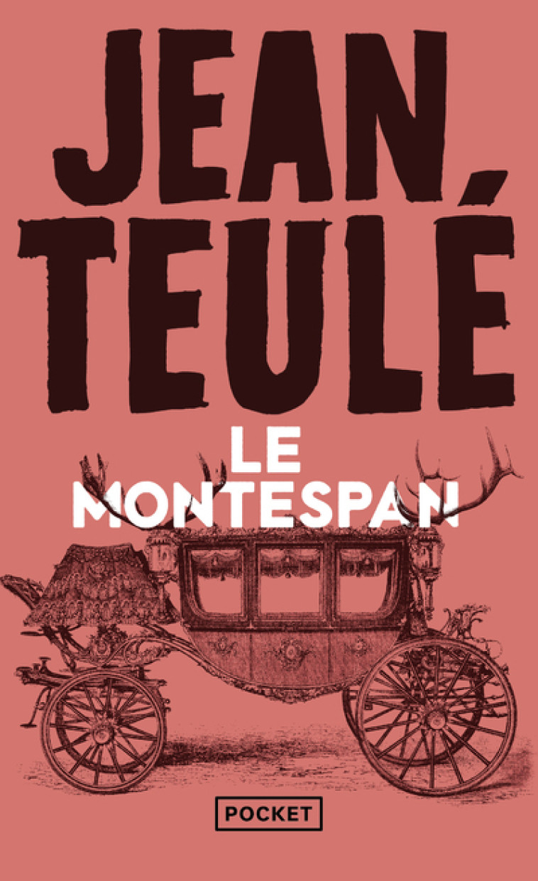 Le Montespan - Jean Teulé - POCKET