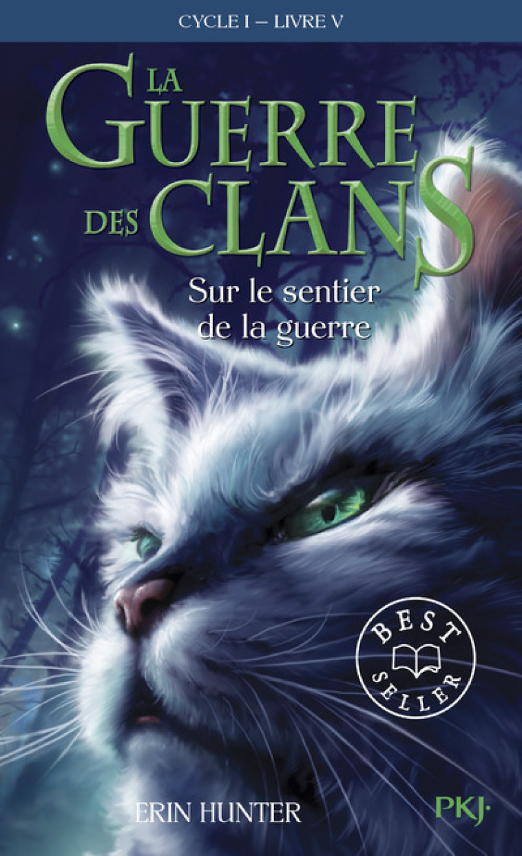 La guerre des Clans - cycle I - tome 5 Sur le sentier de la guerre -poche- - Erin Hunter - POCKET JEUNESSE