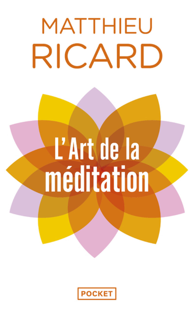 L'art de la méditation - Matthieu Ricard - POCKET