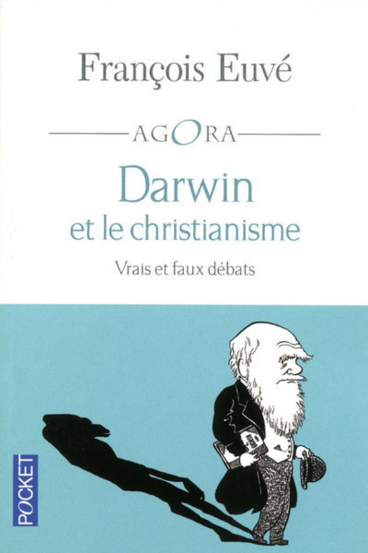 Darwin et le christianisme - François Euve - POCKET