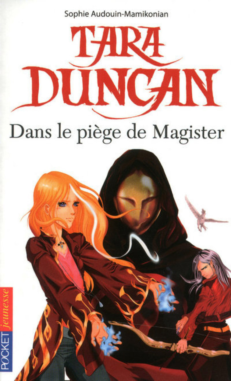 Tara Duncan - Dans le piège de Magister - Sophie Audouin-Mamikonian - POCKET JEUNESSE