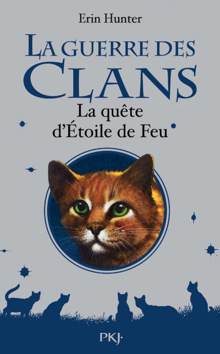 La guerre des clans - La quête d'Étoile de Feu - Hors-série - Erin Hunter - POCKET JEUNESSE