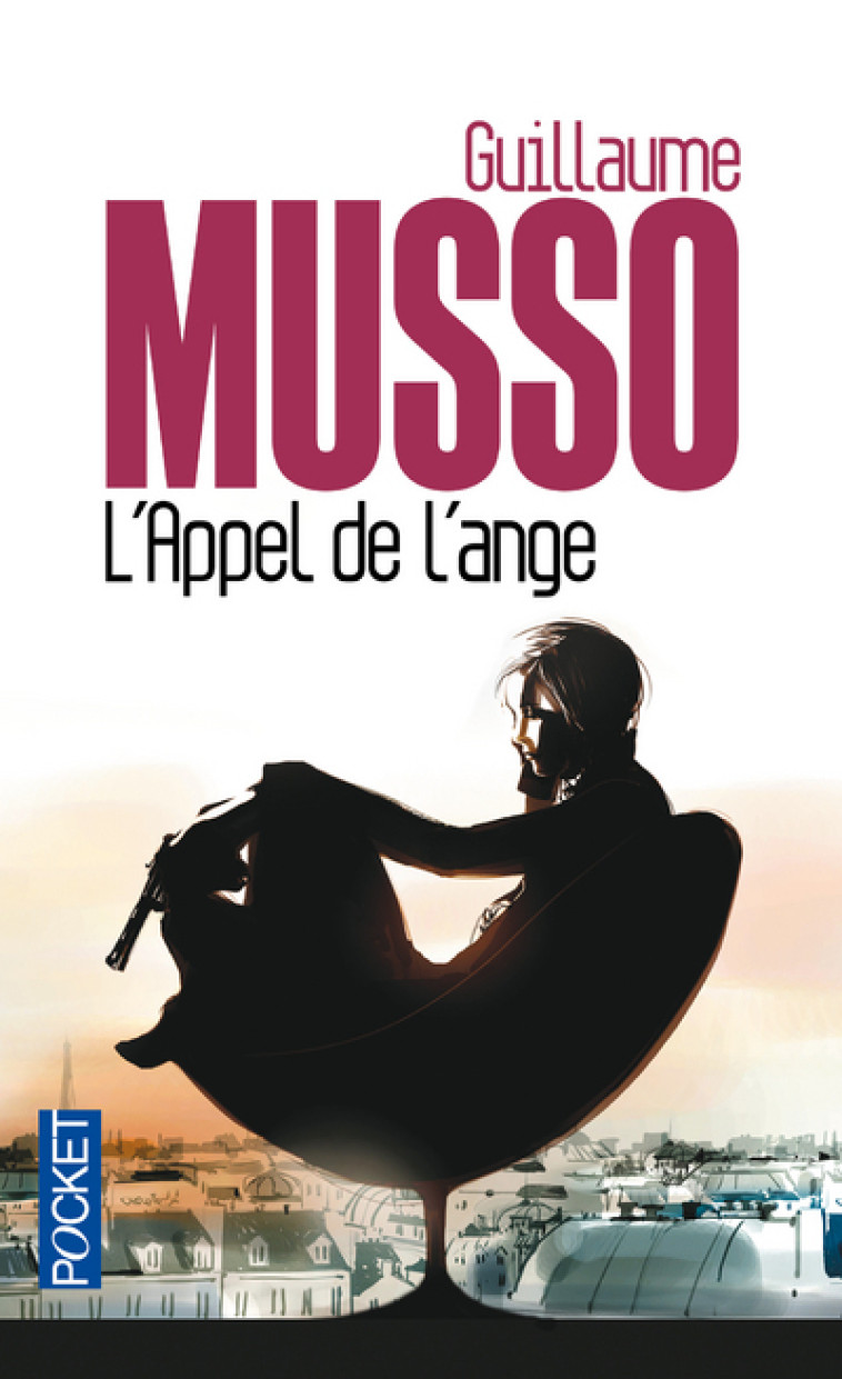 L'appel de l'ange - Guillaume Musso - POCKET