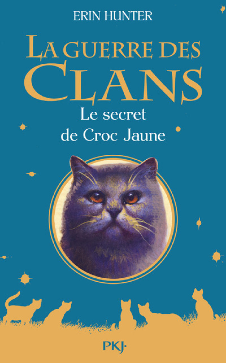 La guerre des Clans - Le secret de Croc Jaune - Hors-série - Erin Hunter - POCKET JEUNESSE