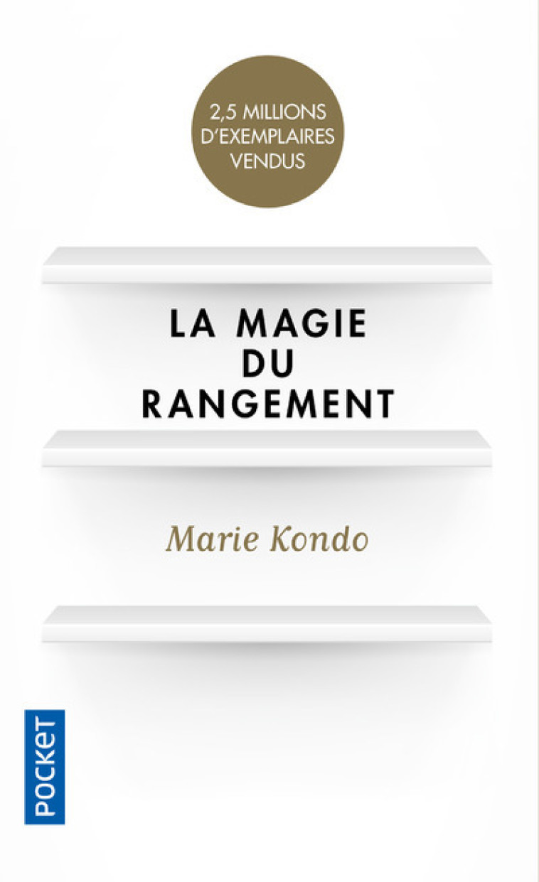 La Magie du rangement - Marie Kondo - POCKET