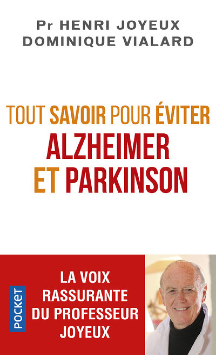 Tout savoir pour éviter Alzheimer et Parkinson - Henri Joyeux - POCKET